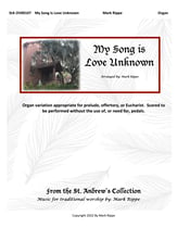 My Song Is Love Unknown (StA OV00107) Organ sheet music cover